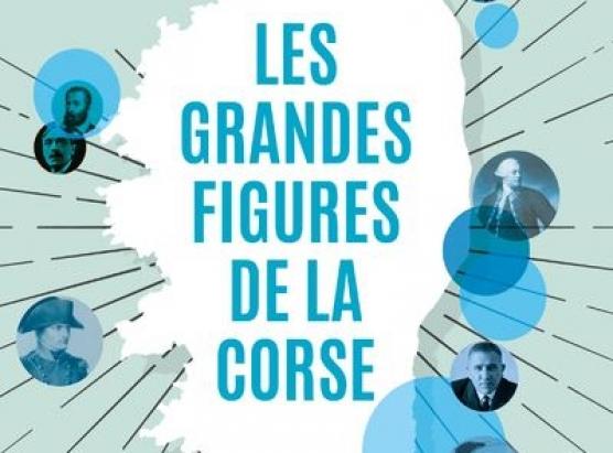 Les grandes figures de la Corse di Robert Colonna d’Istria