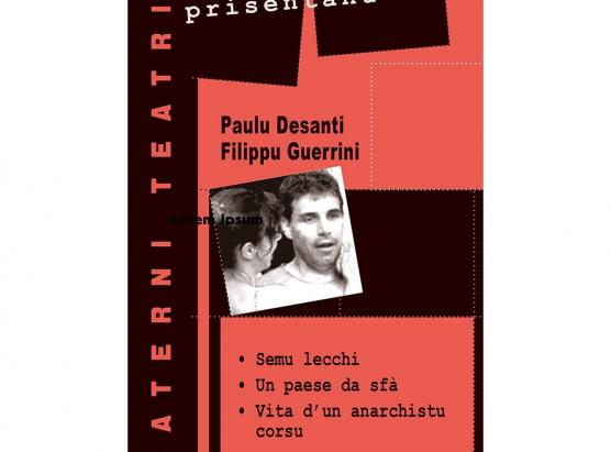  Quaterni teatrini 'Semu lecchi etc' di Paulu Desanti è Filippu Guerrini, edizione Albiana - CCU