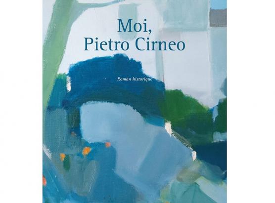  Moi, Pietro Cirneo, u novu rumanzu storicu di Ghjacumu Fusina à l’edizione Albiana