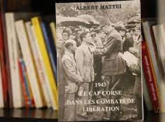“1943 Le Cap Corse dans les combats de la libération”, u novu libru d'Albert Mattei