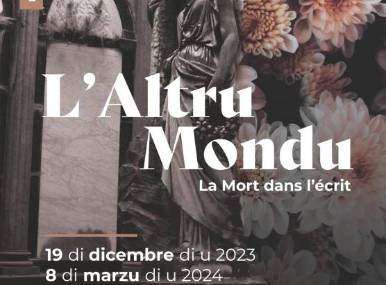 A mostra “L'Altru Mondu, La Mort dans l’écrit” sin’à l’8 di marzu à l’Archivii di Corsica in Bastia