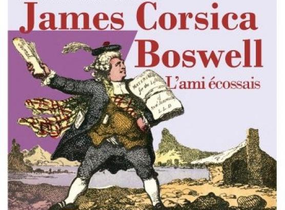  Evviva a libertà ! Spiega ! James Corsica Boswell L'ami écossais di Vannina Bernard-Leoni à l'edizione Albiana