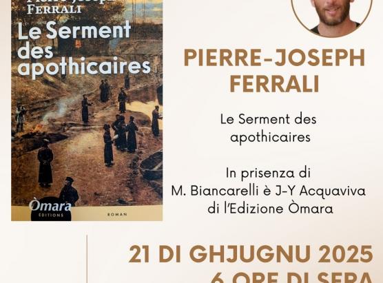 Cunferenza nant'à 'Le serment des apothicaires' di Pierre-Joseph Ferrali sabbatu u 21 di ghjugnu à 6 ore