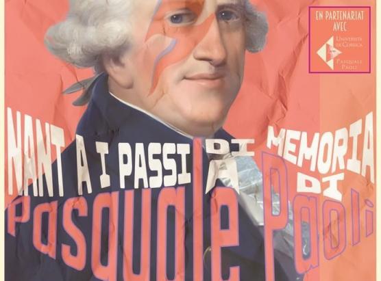 Mostra « Pasquale Paoli è a furmazione di l'elite à u XVIIIu seculu », sala Fratelli Vincenti in Santa Riparata di Balagna