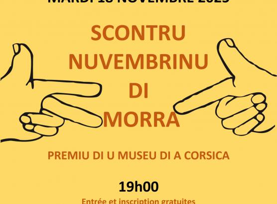 Settesima edizione di u cuncorsu di morra, marti u 18 di nuvembre à u museu di Corsica à 7 ore in Corti