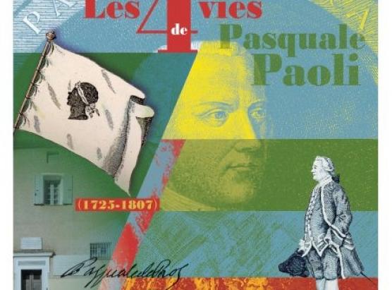 Cullezzione Spiega ! Les 4 vies de Pasquale Paoli, Antoine-Noble Marchini, edizione Albiana