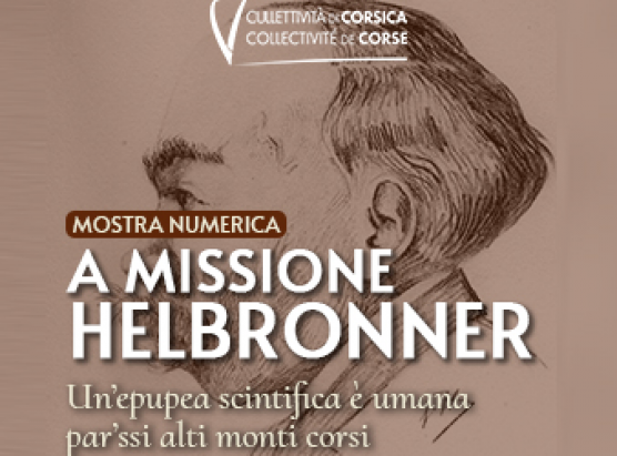 CdC: mostra numerica  « A missione Helbronner, un'epupea scientifica è umana par’ssi alti monti corsi »