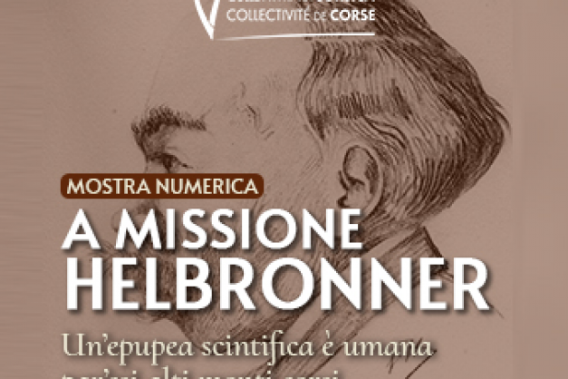 Mostra numerica  « A missione Helbronner, un'epupea scientifica è umana par’ssi alti monti corsi »