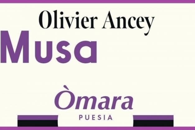 Musa, a nuvella racolta puetica di Olivier Ancey, edizione Òmara