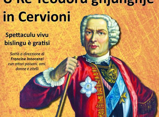 Spettaculu nant'à a ghjunta di u Rè Teodoru sabbatu l'11 di ghjugnu à 7 ore