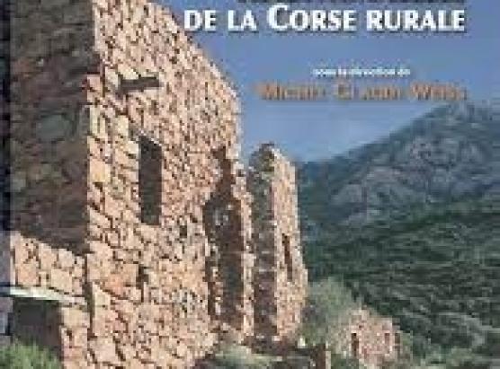 Les constructions temporaires traditionnelles de la Corse rurale di Michel-Claude Weiss